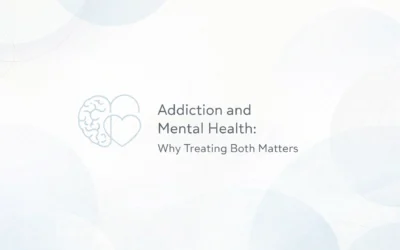 Addiction and Mental Health: Why Treating Both Matters